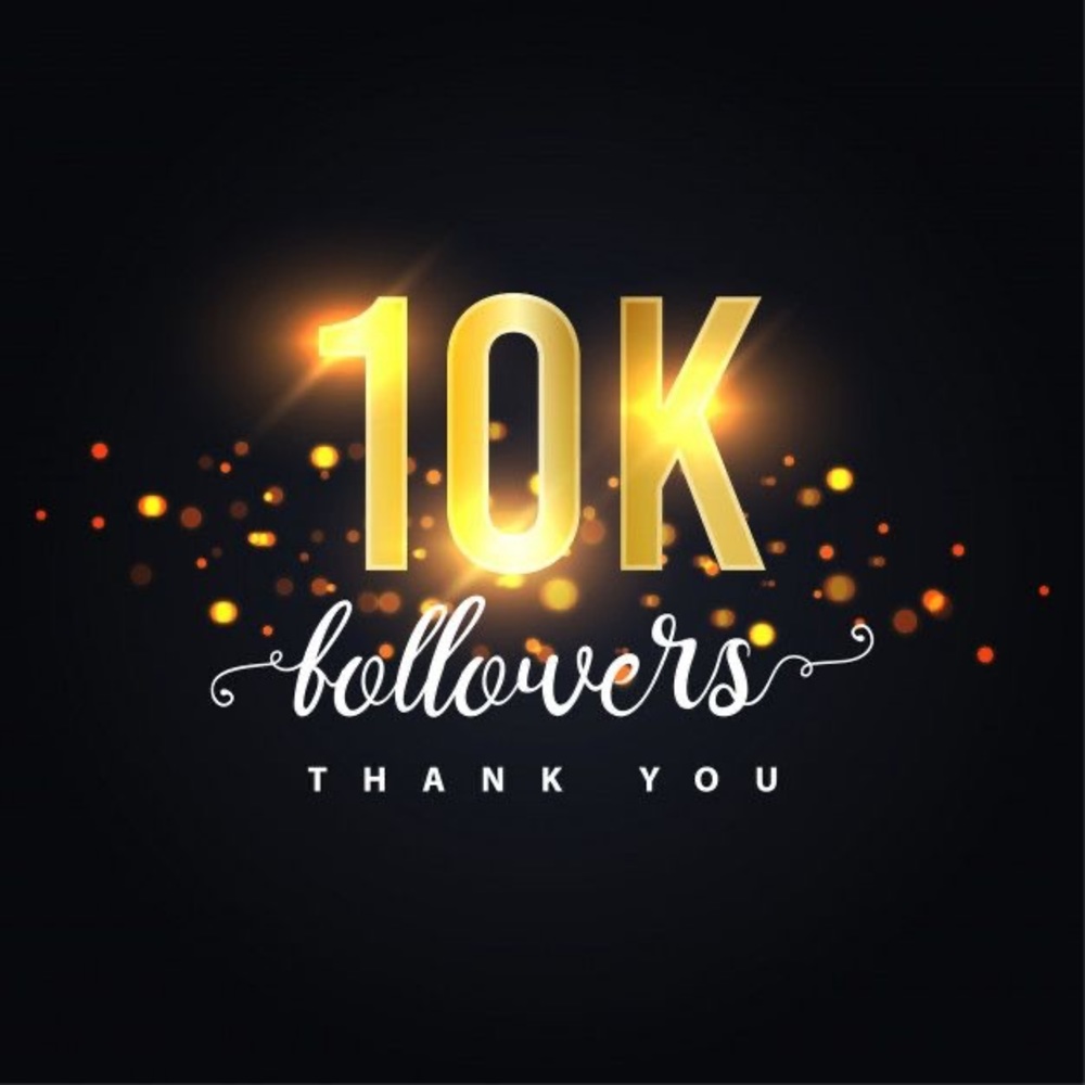 Celebrating 10k Followers! 🥳
